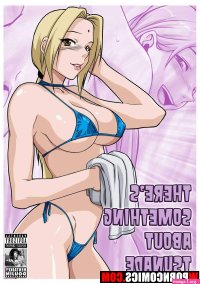 Porn comic There Something About Tsunade. Naruto. Sex comic a girl named