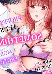 Free Books Professor Lets Do Something More Erotic Courtship Sex is Too Good to Run FromMANGA.CLUB