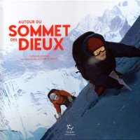 Le sommet des dieux -HS- Autour du Sommet des Dieux