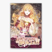 The Villainess Turns the Hourglass Vol. 1 de Antstudio SANSOBEE Adam Jankowski en Apple Books