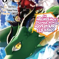 An Archdemons Dilemma: How to Love Your Elf Bride Manga Volume 8 by Hako Itagaki