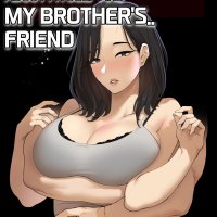 A dirty little secret about myself and my brothers friend