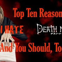 The Evaluation Zone : Top Ten Reasons Why I Hate Death Note And You Should Too