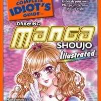 Buy The Complete Idiots Guide to Drawing Manga Shoujo Illustrated Book Online at Low Prices in India