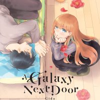 A Galaxy Next Door Vol. 2 by Gido Amagakure