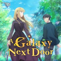 Watch A Galaxy Next Door Original Japanese Version Season 1