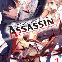 The Worlds Finest Assassin Gets Reincarnated in Another World as an Aristocrat Vol. 1 Light Novel the Worlds Finest Assassin Gets Reincarnated in Another World as an Aristocrat Light Novel