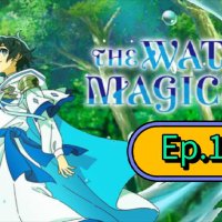 The Water Magician Episode 1 Eng sub