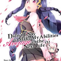 Didnt I Say to Make My Abilities Average in the Next Life?! Light Novel Vol. 5 by Funa