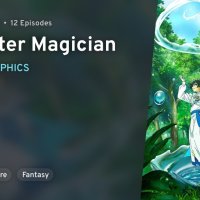 Mizu Zokusei no Mahou Tsukai The Water Magician AniList