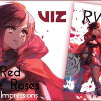 RWBY Official Manga Anthology: Red Like Roses Impressions