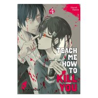 Teach me how to kill you