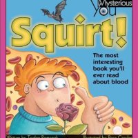 Squirt!: The Most Interesting Book Youll Ever Read about Blood : Romanek Trudee Cowles Rose: Amazon.nl: Boeken
