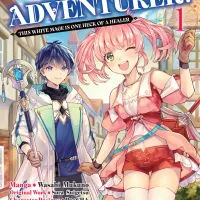 Scooped Up by an S-Rank Adventurer! This White Mage Is One Heck of a Healer Manga