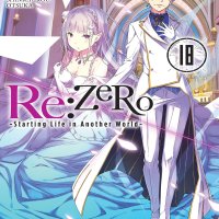 ReZero Starting Life in Another World Volume 18