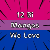 Requested Rec List: Manga with Bisexual Main Characters