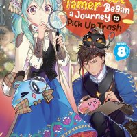 : The Weakest Tamer Began a Journey to Pick Up Trash Light Novel Vol. 8: 9798891603004: Honobonoru500 Nama: Books