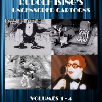 : Hugh Harman Rudolf Isings Uncensored Cartoons Volumes 1