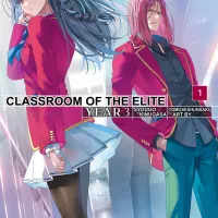 Classroom of the Elite Year 3 Vol. 1