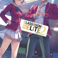 Classroom of the Elite: Year 2 Light Novel Vol. 6: 7 : Kinugasa Syougo Tomoseshunsaku: Amazon.nl: Boeken