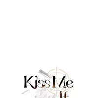 Kiss Me If You Can OfficialUncensored