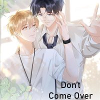 Dont Come Over Here