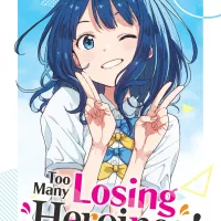 Too Many Losing Heroines! Vol. 1
