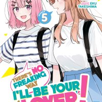 Theres No Freaking Way Ill be Your Lover! Unless... vol 05 GN Manga