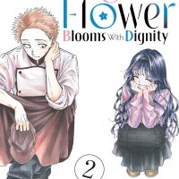 The Fragrant Flower Blooms With Dignity Volume 2: Honesty