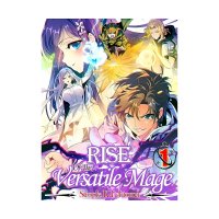 : Rise of the Versatile Mage Vol. 1: Fantasy Manga Series eBook : K.Lehtoma Strople: Kindle Store