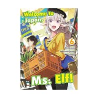 : Welcome to Japan Ms. Elf! Manga Vol 6 eBook : Suzuki Makishima Aono Shimo MPT: Kindle Store