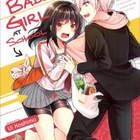 I belong to the Baddest Girl at school vol 01 GN Manga