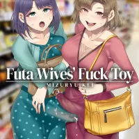 Futa Wives Fuck Toy Chapter 1