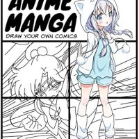Anime Manga. Draw your own comics: Blank Comic Notebook: Create Your Own Anime Manga Comics Variety of Templates For Anime Drawing Manga Classic Black-130 pages a variety of layouts : Press Leap