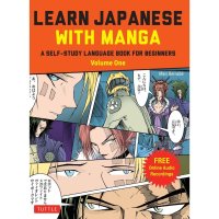 Learn Japanese with Manga Volume One 9784805316894