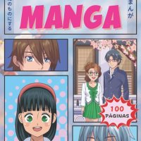crea tu manga: 100 plantillas de cmics en blanco para adultos adolescentes y niños