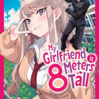 My Girlfriend is 8 Meters Tall vol 01 GN Manga