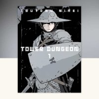 Tower Dungeon 1 by Tsutomu Nihei: 9781647294540