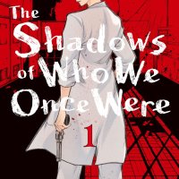 The Shadows of Who We Once Were 1 Manga eBook door Yae Utsumi