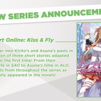 NEW MANGA ANNOUNCEMENT: Sword Art Online: Kiss Fly Get ready SAO fans! Sword Art Online: Kiss Fly is a collection of short side stories based on Volume 22 of the
