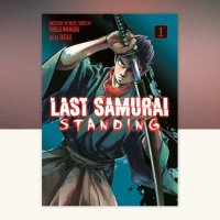 Last Samurai Standing 1 by Shogo Imamura: 9798888775165