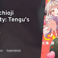 Hachiouji Meibutsu: Tengu no Koi The Hachioji Specialty: Tengus Love AniList