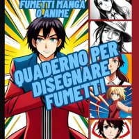 Quaderno per disegnare fumetti Manga o Anime: Creare il tuo mondo manga il quaderno per disegnare fumetti manga o anime con storie avvincenti e... o Anime personalizzati con 5 template vuoti. :