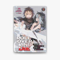 ROLL OVER AND DIE: I Will Fight for an Ordinary Life with My Love and Cursed Sword! Manga Vol. 1 by Kiki Sunao Minakata on Apple Books