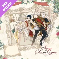 Roses and Champagne