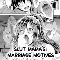 SLUT MAMAS MARRIAGE MOTIVES