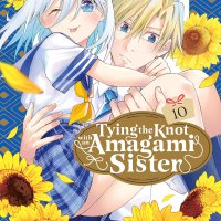 Tying the Knot with an Amagami Sister Vol. 10 by Marcey Nait